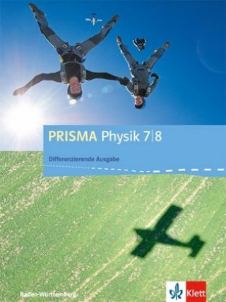 Kniha PRISMA Physik 7/8. Differenzierende Ausgabe Baden-Württemberg 