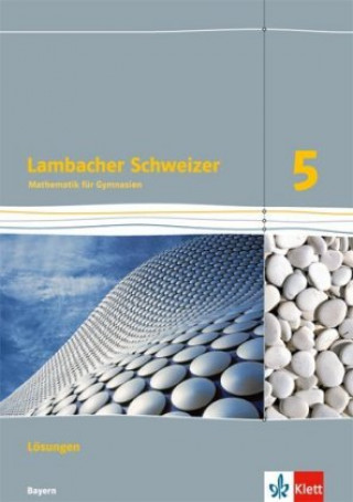 Carte Lambacher Schweizer Mathematik 5. Ausgabe Bayern 