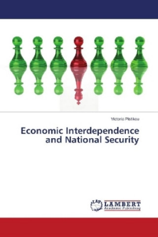 Książka Economic Interdependence and National Security Victoria Pistikou