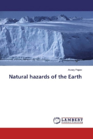 Carte Natural hazards of the Earth Alexey Popov