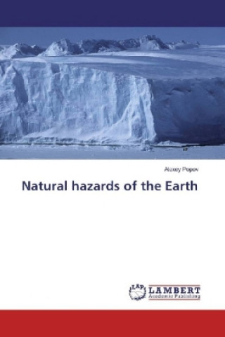 Knjiga Natural hazards of the Earth Alexey Popov