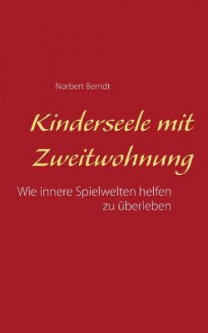 Carte Kinderseele mit Zweitwohnung Norbert Berndt