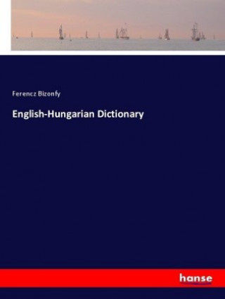 Book English-Hungarian Dictionary Ferencz Bizonfy