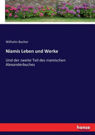 Buch Niamis Leben und Werke Bacher Wilhelm Bacher