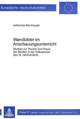 Kniha Wandbilder im Anschauungsunterricht Johannes Bernhauser