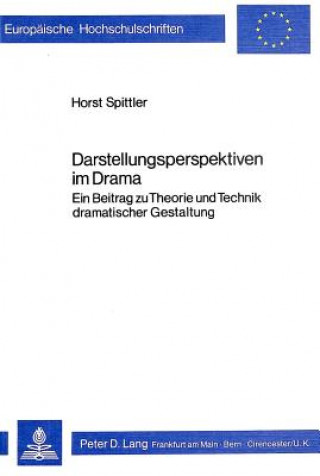 Книга Darstellungsperspektiven im Drama Horst Spittler