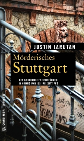 Carte Mörderisches Stuttgart Justin Larutan