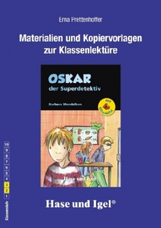 Kniha Oskar, der Superdetektiv / Silbenhilfe: Begleitmaterial Erna Pretterhoffer