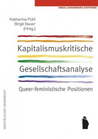 Könyv Kapitalismuskritische Gesellschaftsanalyse Katharina Pühl