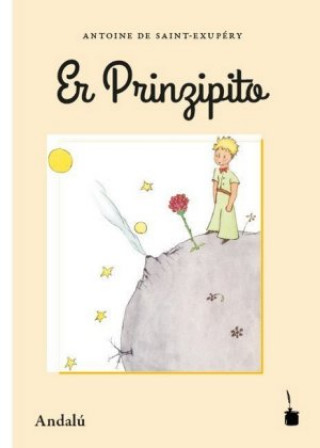 Book Der Kleine Prinz. Er Prinzipito - Andalú Antoine de Saint-Exupéry