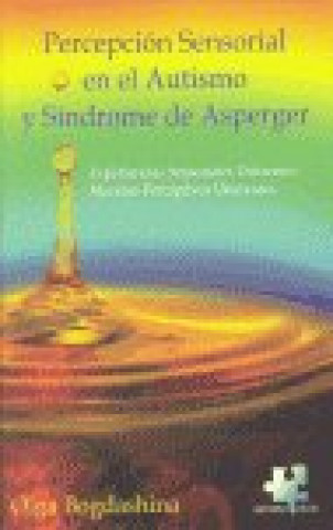Kniha Problemas de percepción sensorial en el autismo y síndrome de Asperger 