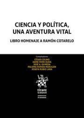 Carte Ciencia y Política, una aventura vital . Libro Homenaje a Ramón Cotarelo 