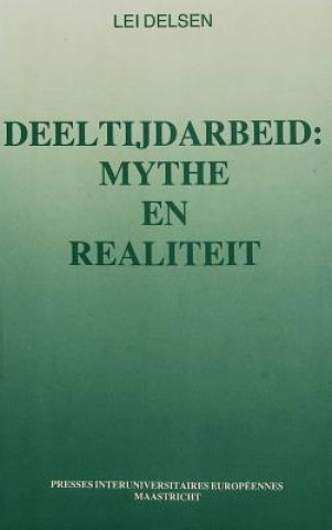 Książka Deeltijdarbeid: Mythe & Real. Lei Delsen