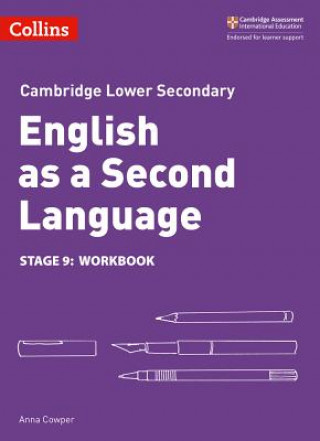 Könyv Lower Secondary English as a Second Language Workbook: Stage 9 Anna Cowper