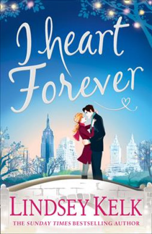 Könyv I Heart Forever Lindsey Kelk