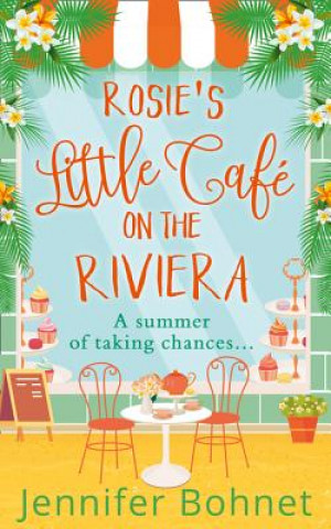 Buch Rosie's Little Cafe on the Riviera Jennifer Bohnet