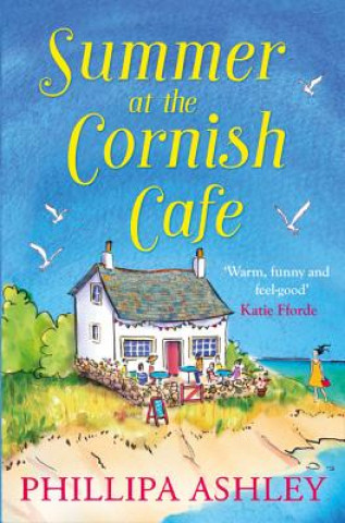 Kniha Summer at the Cornish Cafe Phillipa Ashley