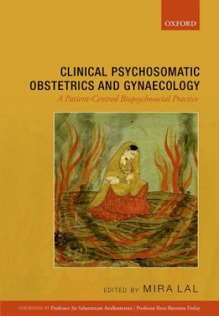 Könyv Clinical Psychosomatic Obstetrics and Gynaecology MIRA LAL