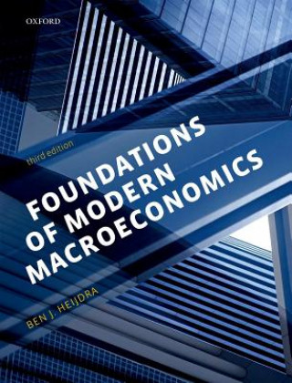 Carte Foundations of Modern Macroeconomics Ben J. Heijdra