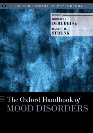 Buch Oxford Handbook of Mood Disorders Robert J. DeRubeis