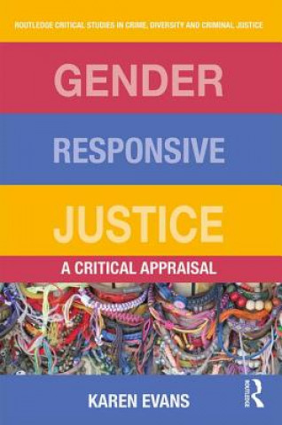 Kniha Gender Responsive Justice Karen Evans