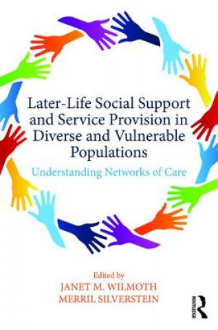 Książka Later-Life Social Support and Service Provision in Diverse and Vulnerable Populations 