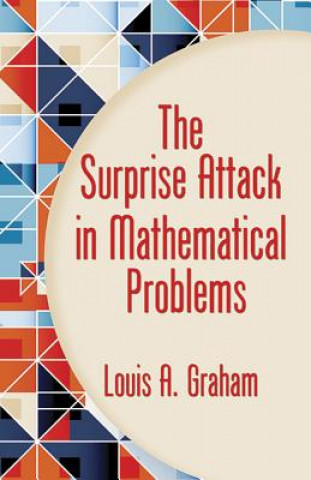 Książka Surprise Attack in Mathematical Problems Lloyd A. Graham