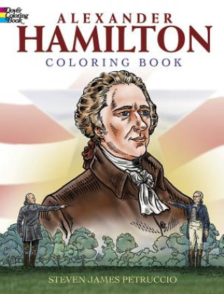 Kniha Alexander Hamilton Coloring Book Steven James Petruccio