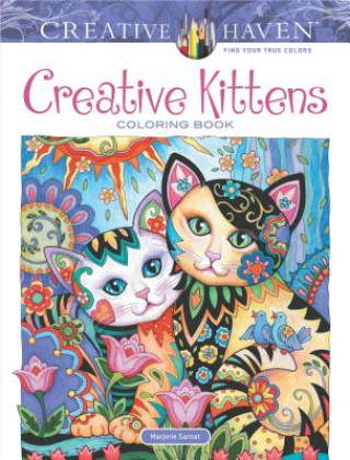 Book Creative Haven Creative Kittens Coloring Book Marjorie Sarnat