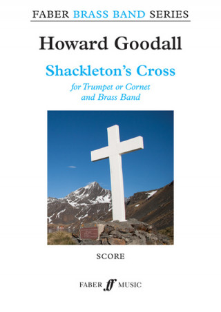 Drucksachen Shackleton's Cross (Brass Band Score Only) 