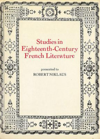 Kniha Studies in Eighteenth Century French Literature John Howard Fox