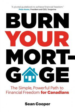 Книга Burn Your Mortgage Sean Cooper