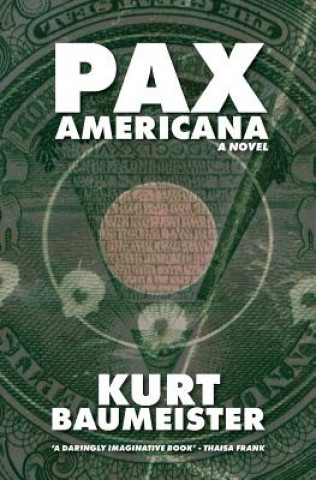 Könyv Pax Americana Kurt Baumeister