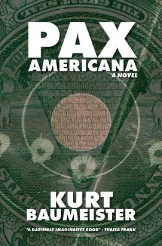 Książka Pax Americana Kurt Baumeister