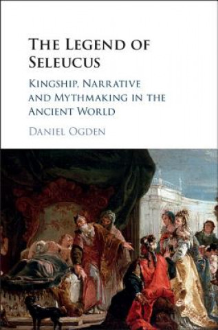 Knjiga Legend of Seleucus OGDEN  DANIEL