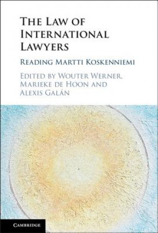 Livre Law of International Lawyers Wouter Werner