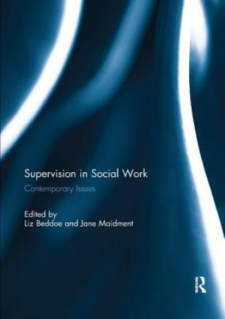 Kniha Supervision in Social Work Jane Maidment