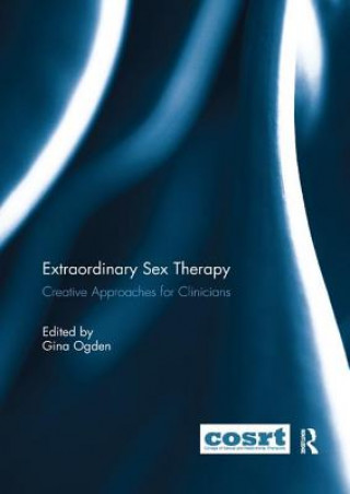 Kniha Extraordinary Sex Therapy 