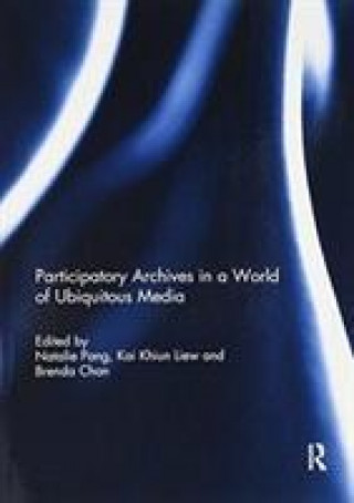 Carte Participatory archives in a world of ubiquitous media 