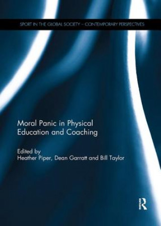 Kniha Moral Panic in Physical Education and Coaching 