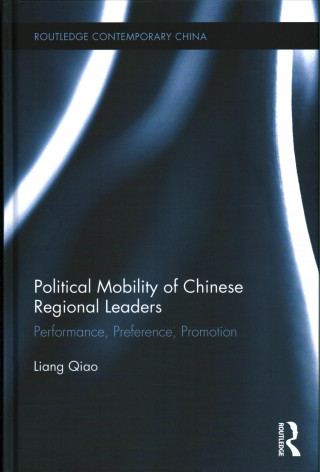Carte Political Mobility of Chinese Regional Leaders Qiao Liang