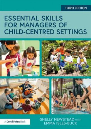 Book Essential Skills for Managers of Child-Centred Settings NEWSTEAD