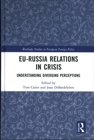 Książka EU-Russia Relations in Crisis 