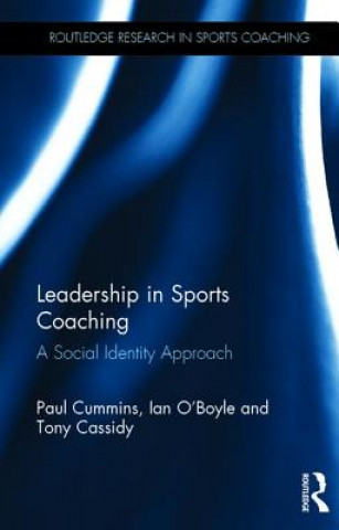 Knjiga Leadership in Sports Coaching Paul Cummins