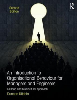 Könyv Introduction to Organisational Behaviour for Managers and Engineers KITCHIN