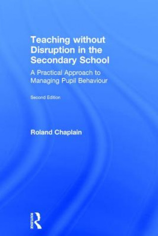 Carte Teaching without Disruption in the Secondary School CHAPLAIN