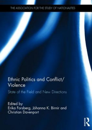 Knjiga Ethnic Politics and Conflict/Violence Erika Forsberg