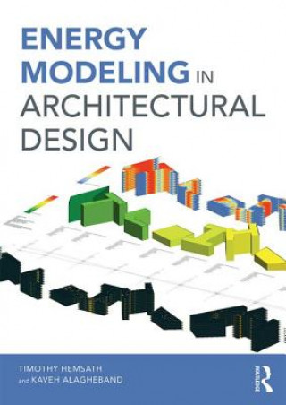 Könyv Energy Modeling in Architectural Design HEMSATH