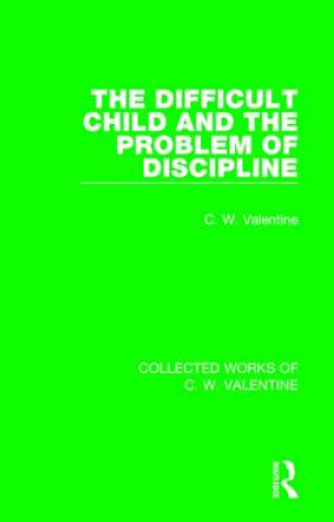 Книга Difficult Child and the Problem of Discipline VALENTINE