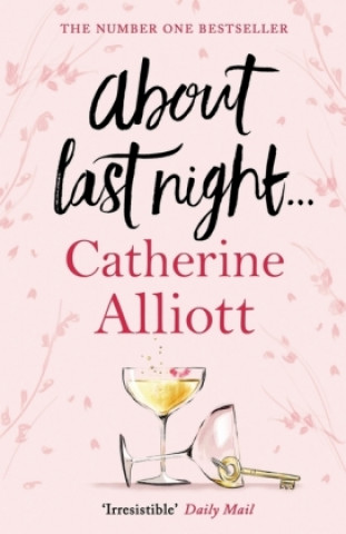 Book About Last Night . . . ALLIOTT   CATHERINE